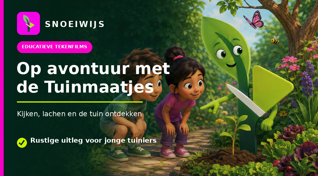 snoeiwijs - op avontuur met de tuinmaatjes